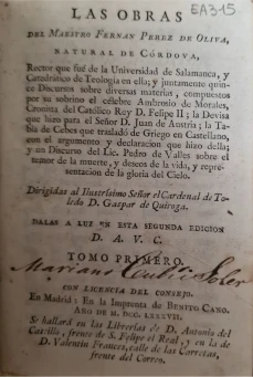 Portada libro : Las obras del maestro Fernán Pérez de Oliva natural de Cordova ... : y juntamente quince Discursos ...