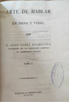 Portada libro : Arte de hablar en prosa y verso por D. Josef Gómez Hermosilla