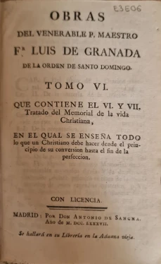 Portada libro : Obras del venerable P. Maestro Fr. Luis de Granada de la Orden de Santo Domingo. Tomo Sexto