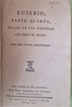 Portada libro : Eusebio Parte Quarta sacada de las memorias que dexó el mismo. Por Don Pedro Montengón