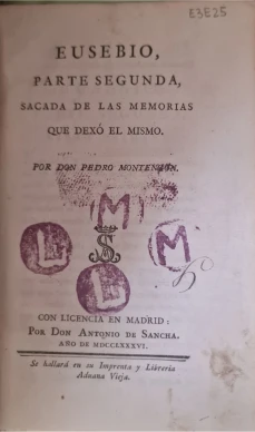 Portada libro : Eusebio Parte Segunda sacada de las memorias que dexó el mismo. Por Don Pedro Montengón