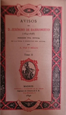 Portada libro : Avisos de D. Jerónimo de Barrionuevo (1654-1658) Precede una noticia de la vida y escritos del autor...
