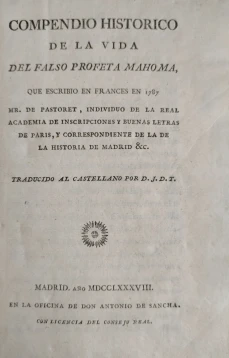Portada libro : Compendio histórico de la vida del falso profeta Mahoma que escribió en francés en 1787 Mr. de Pas...