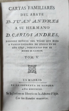 Portada libro : Cartas familiares del abate D. Juan Andrés a su hermano D. Carlos Andrés, dandole noticia del viage...