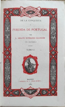Portada libro : De la conquista y pérdida de Portugal. Tomo I.