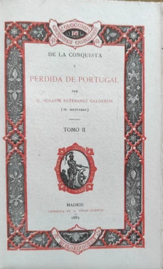 Portada libro : De la conquista y pérdida de Portugal. Tomo II.