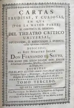 Portada Libro : Cartas eruditas, y curiosas, en que, por la mayor parte se continúa el designio del Teatro crítico ...