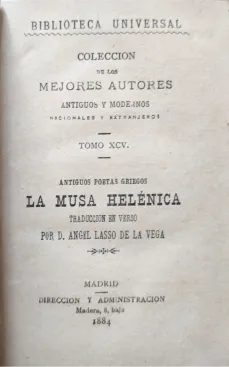 Portada Libro : La musa Helénica. Traducción en verso por D. Ángel Lasso de la Vega
