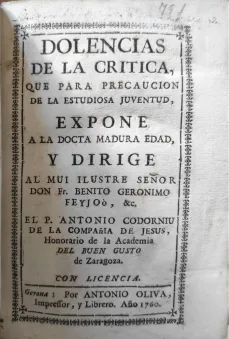 Portada Libro : Dolencias de la crítica, que para precaución de la estudiosa juventud. Expone y Dirige Antonio Codo...