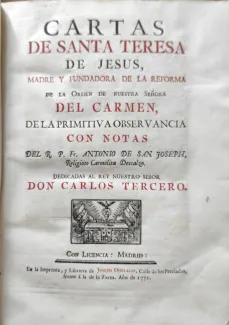 Portada Libro : Cartas de Santa Teresa de Jesús fundadora del Carmen. Con notas del R. P. Fr. Antonio de San Joseph