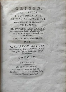 Portada Libro : Origen, progresos y estado actual de toda la literatura. Obra escrita en italiano por el abate D. Ju....