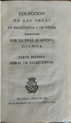 Portada libro : Coleccion de las obras de eloqüencia y de poesía premiadas por la Real Academia Española : parte p...