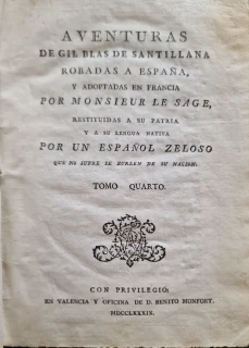 Portada libro : Aventuras de Gil Blas de Santillana. Robadas a España, y adoptadas en Francia por Monsieur Le Sage. ...