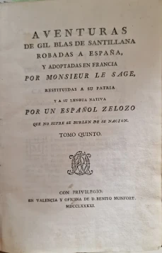 Portada libro : Aventuras de Gil Blas de Santillana. Robadas a España, y adoptadas en Francia por Monsieur Le Sage. ...