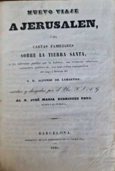 Portada libro : Nuevo viaje a Jerusalen ó sea cartas familiares sobre Tierra Santa y los diferentes pueblos que la h...