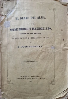 Portada libro : El drama del alma. Algo sobre Méjico y Maximiliano.