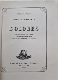 Portada libro : Poesías Completas, I. Dolores.