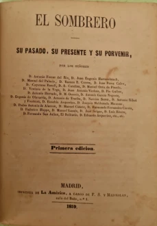 Portada libro : El sombrero. Su pasado, su presente y su porvenir.