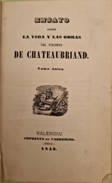 Portada libro : Ensayo sobre la vida y las obras del Vizconde de Chateaubriand