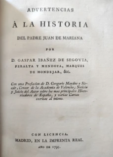 Portada libro : Advertencias Á La Historia del Padre Juan de Mariana por D. Gaspar Ibañez de Segovia, Peralta y Men...
