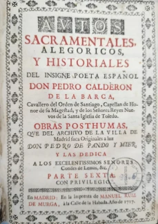 Portada libro : Autos sacramentales alegoricos y historiales del insigne poeta español Don Pedro Calderon de la Barc...