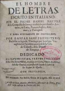 Portada libro : El hombre de letras / escrito en italiano por el Padre Daniel Bartoli de la Compañia de Iesus ; y tr...