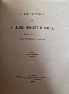 Portada libro : Obras postumas de D. Leandro Fernandez de Moratin / Publicadas por órden y a expensas del Gobierno d...