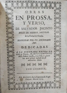 Portada libro : Obras en Prossa, y Verso, de Salvador Jacinto polo de Medina, natural de la Ciudad de Murcia. Recogi....