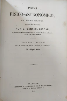 Portada libro : Poema Físico-Astronómico en siete cantos dividido en artículos por Don Gabriel Ciscar y Ciscar. Pu...