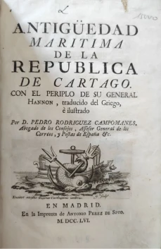 Portada libro : Antigüedad marítima de la republica de Cartago con el periplo de su general Hannon traducido del Gr...