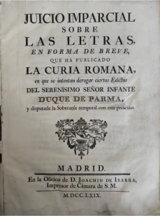 Portada libro : Juicio imparcial sobre las letras, en forma de breve, que há publicado la Curia Romana en que se int...