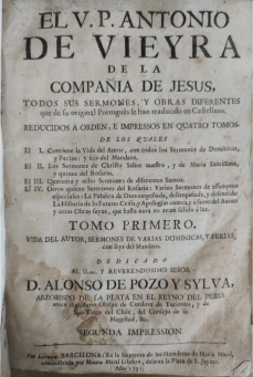Portada libro : El V. P. Antonio de Vieyra de la Compañia de Jesus, todos sus sermones, y obras diferentes, que de s...