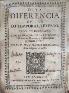 Portada libro : De la diferencia entre lo temporal y lo eterno. Crisol de desengaños, con la memoria de la eternidad...