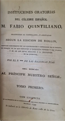 Portada libro : Instituciones oratorias del celebre español M. Fabio Quintiliano. Traducidas al castellano, y anotad...