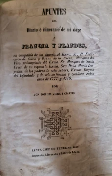 Portada libro : Apuntes del diario e itinerario de mi viage a Francia y Flandes, en los años de 1777 y 1778. Por Jos...