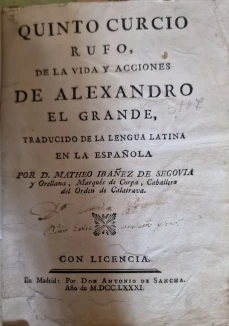Portada libro : Quinto Curcio Rufo, de la vida y acciones de Alexandro el Grande. Traducido de la lengua latina en l....