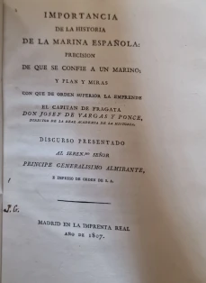 Portada libro : Importancia de la Historia de la Marina Española: precision de que se confie a un marino; y plan y m...