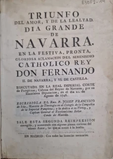 Portada libro : Triunfo del amor, y de la lealtad día grande de Navarra. En la festiva pronta gloriosa aclamacion de...