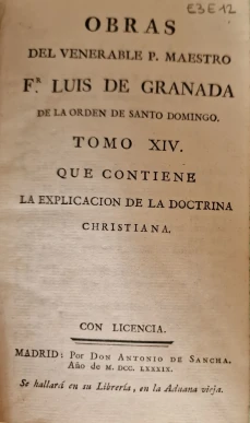 Portada libro : Obras del venerable P. Maestro Fr. Luis de Granada de la Orden de Santo Domingo. Tomo Catorceavo