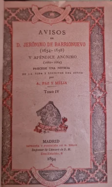 Portada libro : Avisos de D. Jerónimo de Barrionuevo (1654-1658) y Apéndice Anónimo (1660-1664) Precede una notici...
