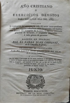 Portada libro : Año Cristiano, ó exercicios devotos para todos los dias del año. Escrito en francés por el padre ...