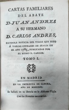 Portada libro : Cartas familiares del abate D. Juan Andrés a su hermano D. Carlos Andrés, dandole noticia del viage...