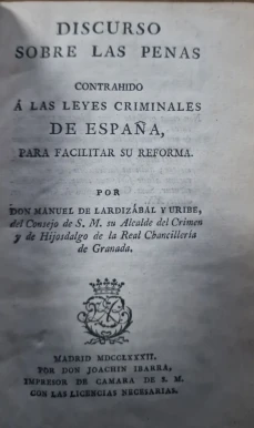 Portada libro : Discurso sobre las penas contrahido á las leyes criminales de España, para facilitar su reforma