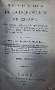 Portada libro : Historia crítica de la Inquisición en España. Tomo I