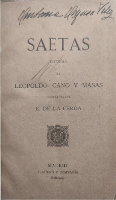 Portada libro : Saetas poesías de Leopoldo Cano y Masas ; ilustradas por E. de la Cerda