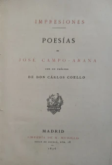 Portada libro : Poesías de José Campo-Arana. Con un prólogo de don Cárlos Coello.