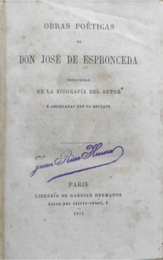 Portada libro : Obras poéticas de Don José Espronceda precedidas de la biografía del autor y adornadas con su retr...