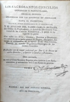 Portada libro : Los Sacrosantos Concilios generales y particulares, desde el primero celebrado por los Apóstoles en ...