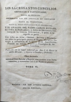 Portada libro : Los Sacrosantos Conciliosgenerales y particulares, desde el primero celebrado por los Apóstoles en J...