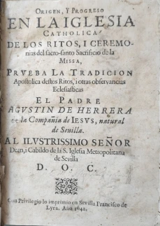 Portada libro : Origen y progreso en la Iglesia catholica de los ritos i ceremonias del sacro-santo sacrificio de la....